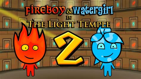 Fireboy and Watergirl 2: Light Temple – Play Now.